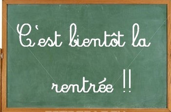 C'est bientôt la rentrée C'est bientôt la rentrée