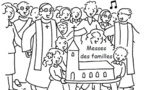 Messe des Familles Messe des Familles